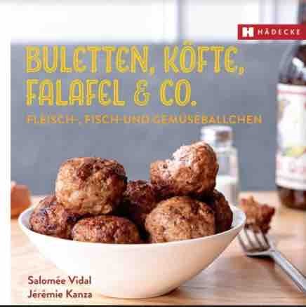 Buletten, Köfte, Falafel & Co.